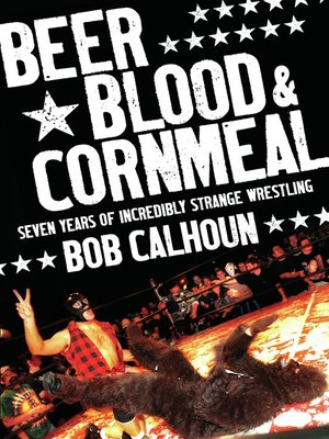 Beer, Blood & Cornmeal - ebook